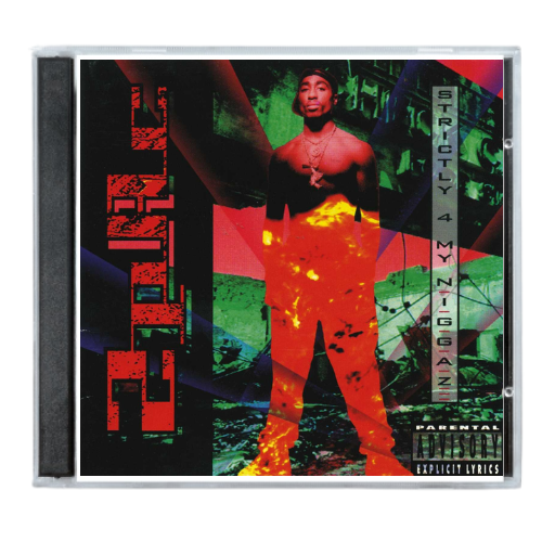 2Pac - Strictly 4 My N.I.G.G.A.Z (Audio CD)